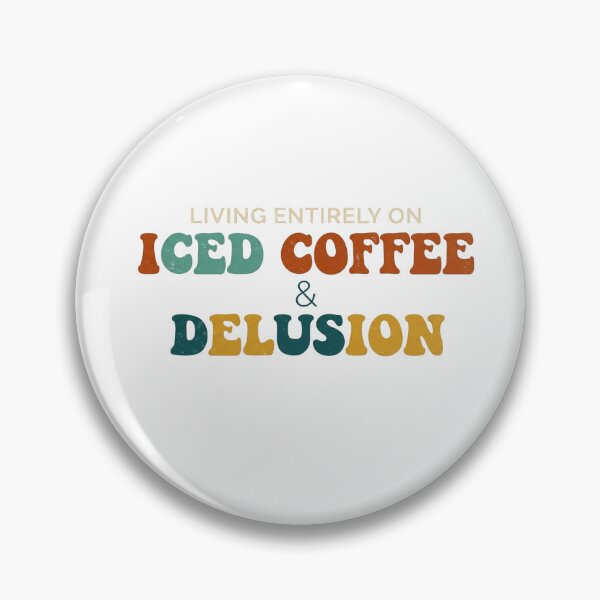 Item preview, Iced Coffee and Delusion Retro Typography designed and sold by YourWearPulse.