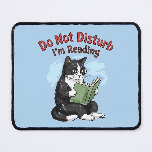 Item preview, Cat Reading Do Not Distrub designed and sold by HowToCanadian.