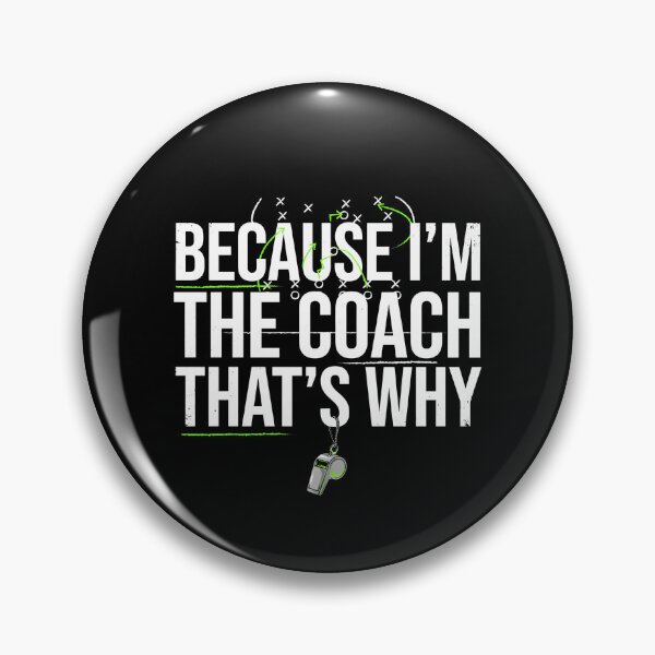 Artikelvorschau, Weil ich der Trainer bin. Deshalb ist Funny Daddy Sports Coach. entworfen und verkauft von Redgiant87x.