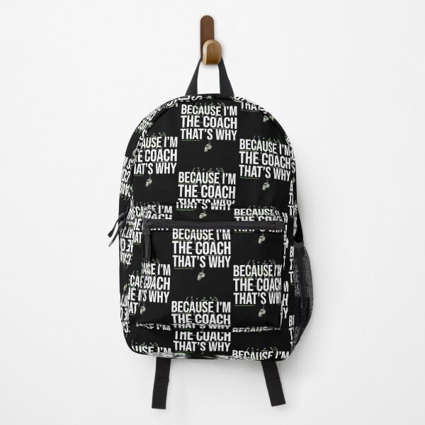 Item preview, Because I'm The Coach That's Why Funny Daddy Sports Coach designed and sold by Redgiant87x.