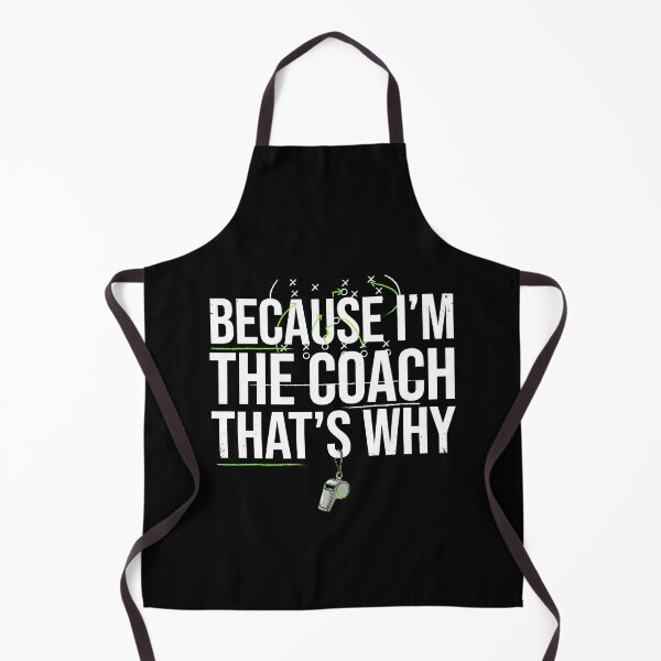 Item preview, Because I'm The Coach That's Why Funny Daddy Sports Coach designed and sold by Redgiant87x.