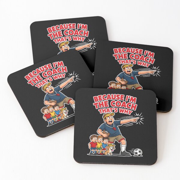 Item preview, Because I'm The Coach That's Why Funny Sports for Coach Daddy designed and sold by Redgiant87x.
