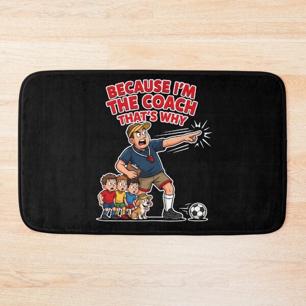 Item preview, Because I'm The Coach That's Why Funny Sports for Coach Daddy designed and sold by Redgiant87x.