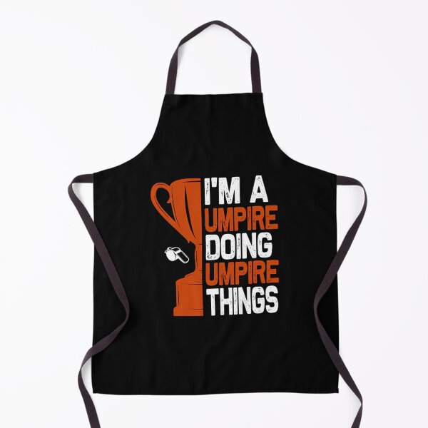 Item preview, I'M A Umpire Doing Umpire Things designed and sold by martisterez.