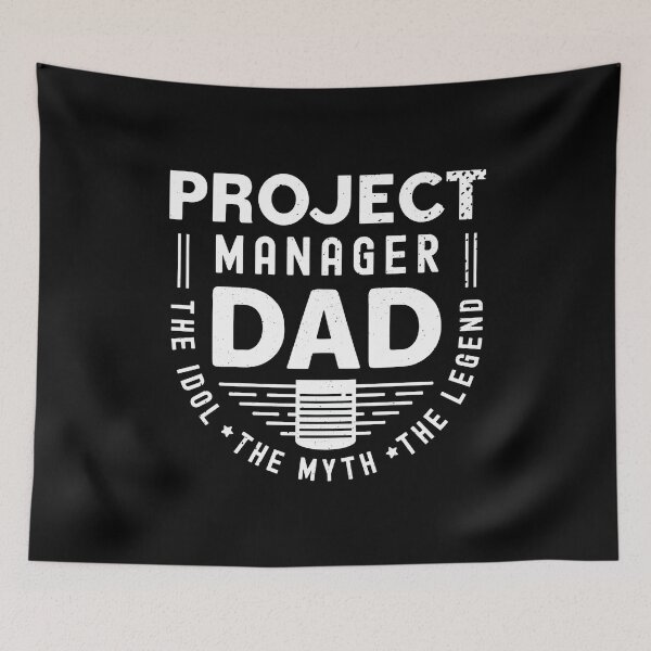 Item preview, Project Manager Dad The Idol The Myth Team Manager designed and sold by tshirtconcepts.