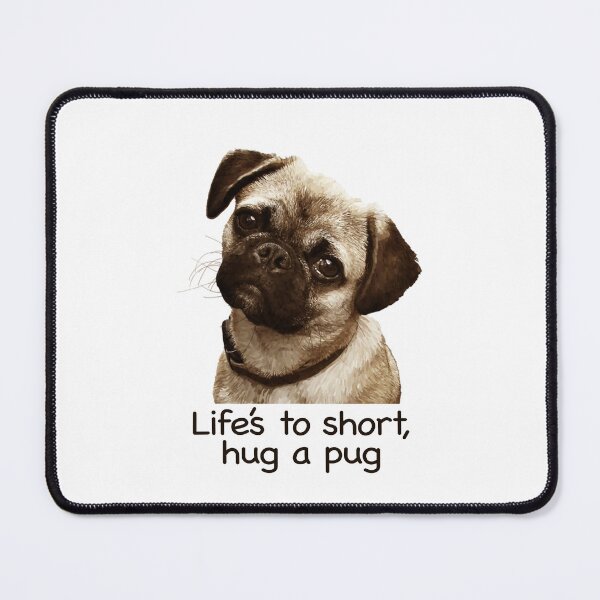 Item preview, Lifes too short hug a pug Proceeds go to animal charities rescues designed and sold by AnimalFriends1.
