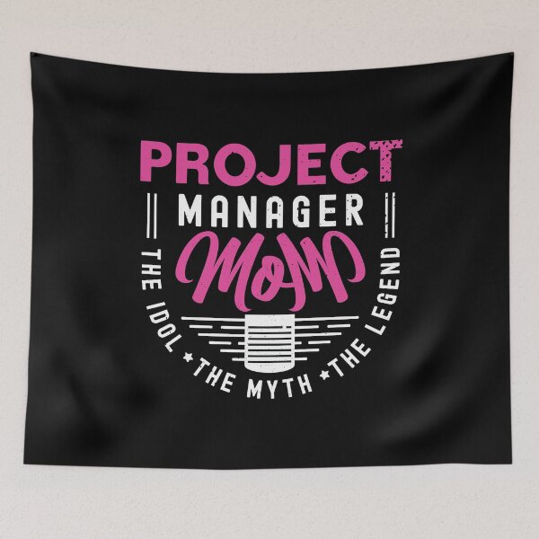 Item preview, Project Manager Mom The Idol The Myth Team Leader designed and sold by tshirtconcepts.