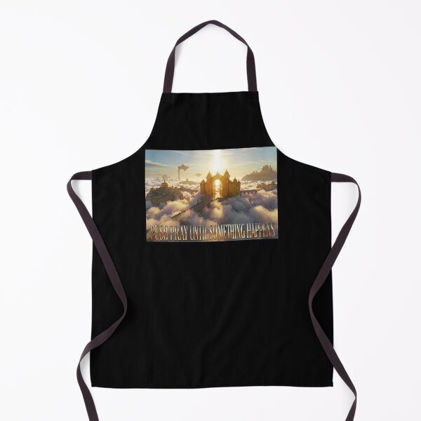 Item preview, Push Pray Until Something Happen designed and sold by OlaZ12.