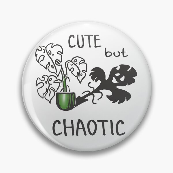 Item preview, Cute But Chaotic Monstera | Funny Plant Personality Design designed and sold by Samaya-.