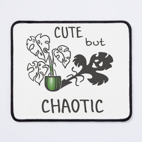 Item preview, Cute But Chaotic Monstera | Funny Plant Personality Design designed and sold by Samaya-.