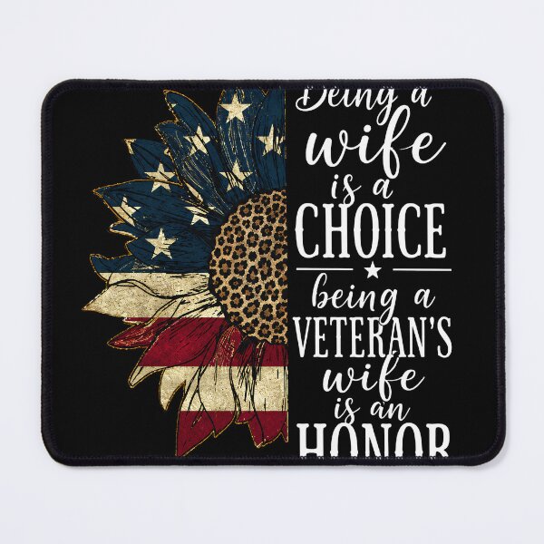 Item preview, Being A Veteran's Wife Is An Honor designed and sold by Kyzed.