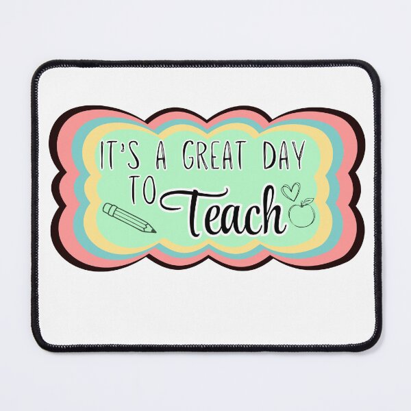 Item preview, It’s a Great Day to Teach designed and sold by Kingky14.