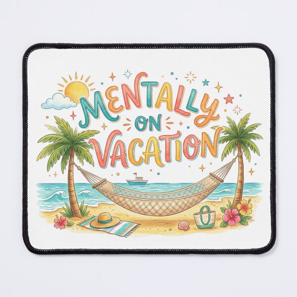 Item preview, Mentally on Vacation – Summer Beach Vibes Design designed and sold by StoneByTheMoon.