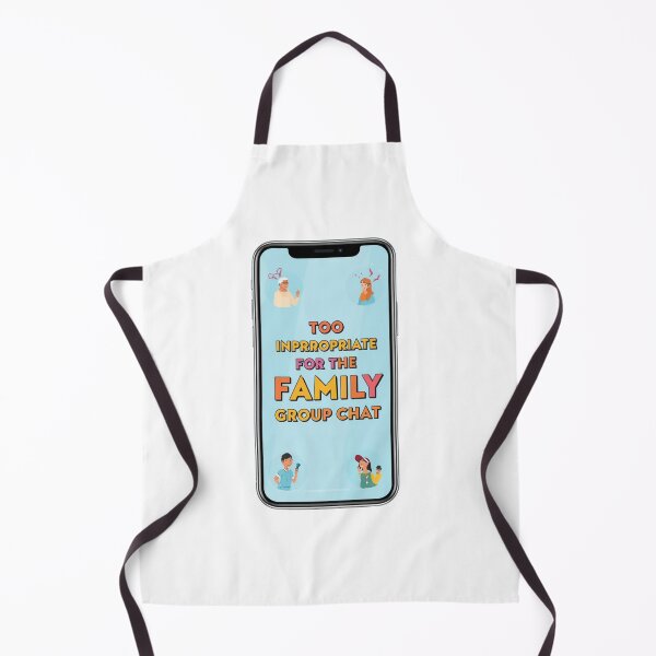Item preview, Too Inappropriate for the Family Group Chat | Funny Sarcastic Text T-Shirt designed and sold by Vvmd.