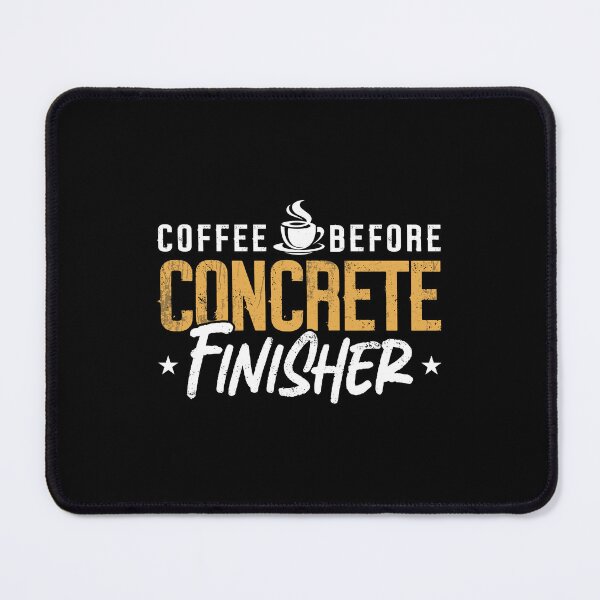 Item preview, Concrete Finisher Coffee Concreter Coffee Lover designed and sold by tshirtconcepts.