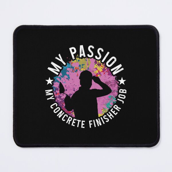 Item preview, Concrete Finisher My Passion My Concrete Masonry designed and sold by tshirtconcepts.