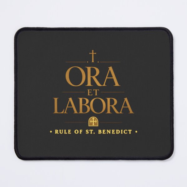 Item preview, Ora Et Labora – Rule of Saint Benedict designed and sold by PunchDrop.