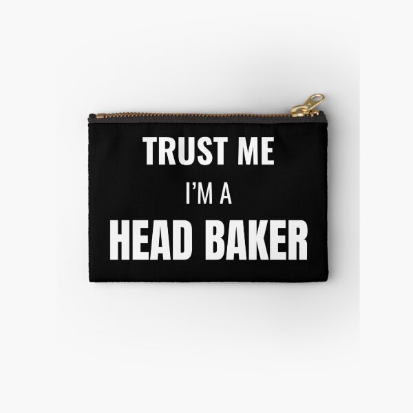 Item preview, Trust Me I'm a Head Baker (White) designed and sold by ShipCrewNation.