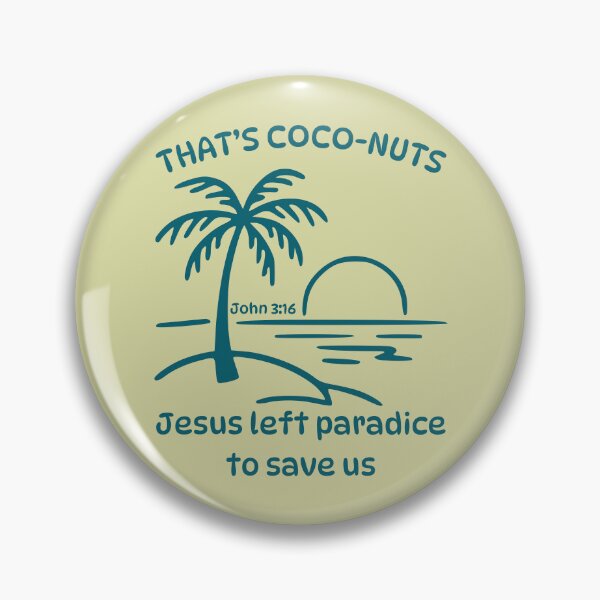Item preview, Coconuts Jesus Saves John 316 Love Palm Tree Tropical Beach Summer Green designed and sold by Forevermore.