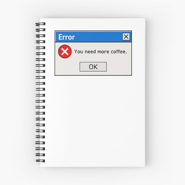 Item preview, Error – You Need More Coffee designed and sold by CoquetteGoose.