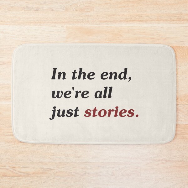 Item preview, In the End, We're All Just Stories | Minimalist Quote Design designed and sold by pick-o-print.