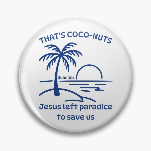 Item preview, Coconuts Jesus Saves John 316 Love Palm Tree Tropical Beach Summer Blue designed and sold by Forevermore.