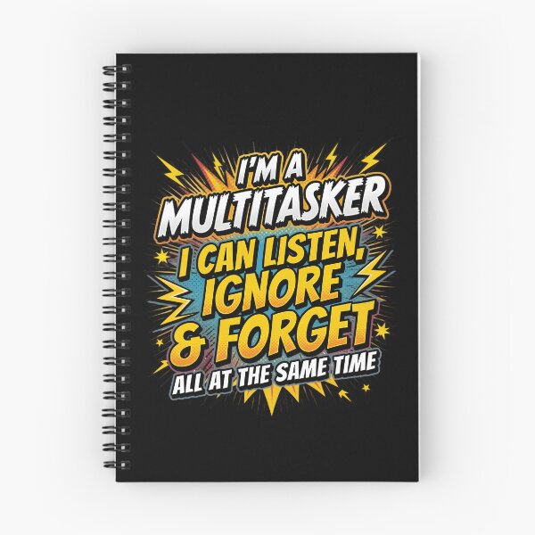Item preview, Funny Multitasker Listen Ignore Forget Design designed and sold by TshirtsOnline-.