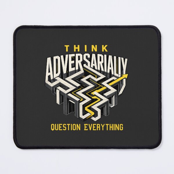 Item preview, Think Adversarially Question Everything designed and sold by PunchDrop.