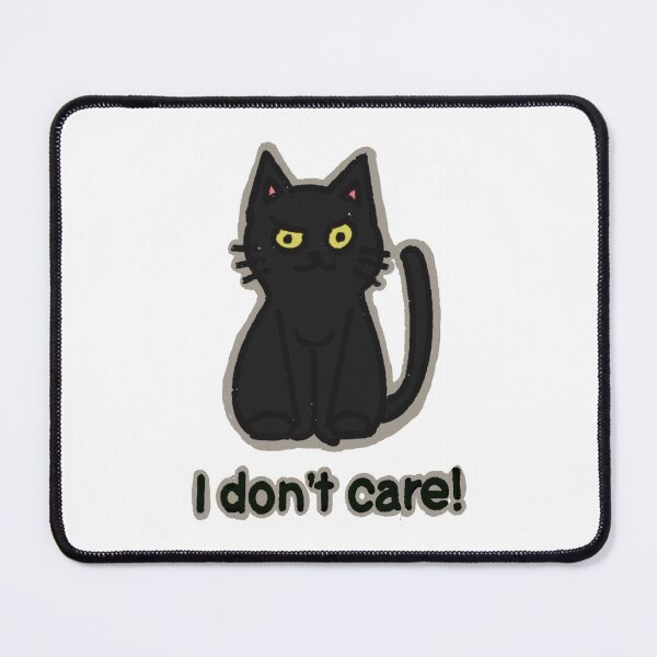 Item preview, "I don't care!" black cat designed and sold by BeLikeCat.