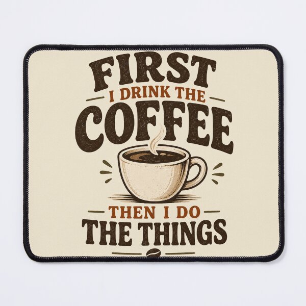 Item preview, First I Drink The Coffee Then I Do The Things Funny Retro Coffee Lover Vintage Caffeine designed and sold by piketo.
