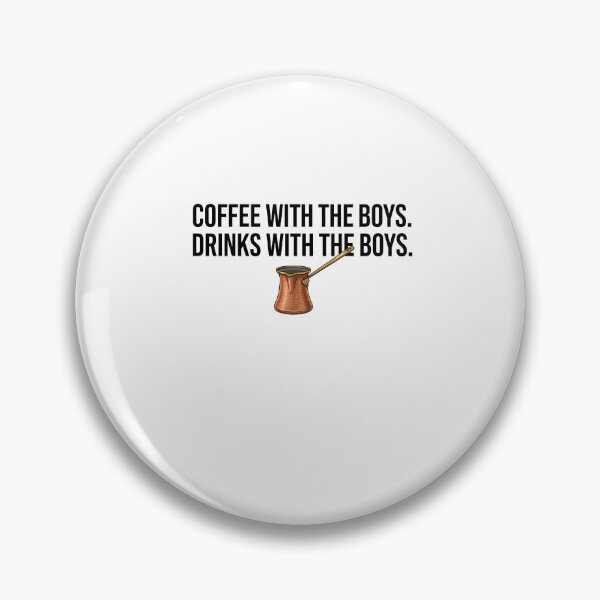 Item preview, Coffee With the Boys Drinks With the Boys designed and sold by Souck12.
