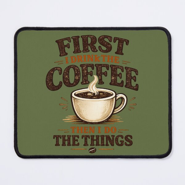 Item preview, First I Drink The Coffee Then I Do The Things Funny Retro Coffee Lover Vintage Caffeine designed and sold by piketo.