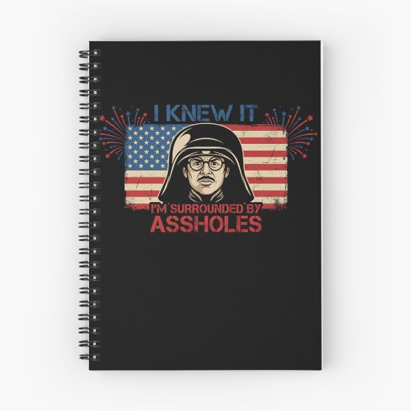 Item preview, I Knew It I'm Surrounded by Assholes Parody designed and sold by Souck12.