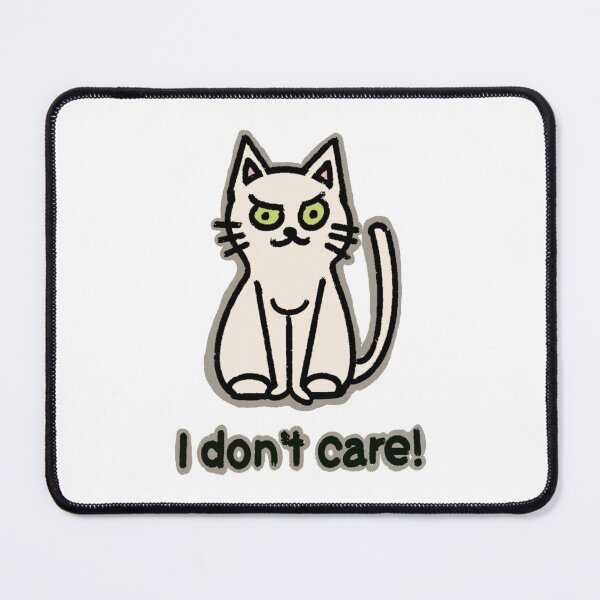 Item preview, "I don't care!" white cat designed and sold by BeLikeCat.