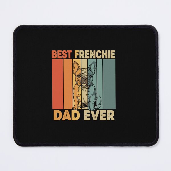 Item preview, Best Frenchie Dad Ever French Bulldog Dog Owner designed and sold by PopStars1993.