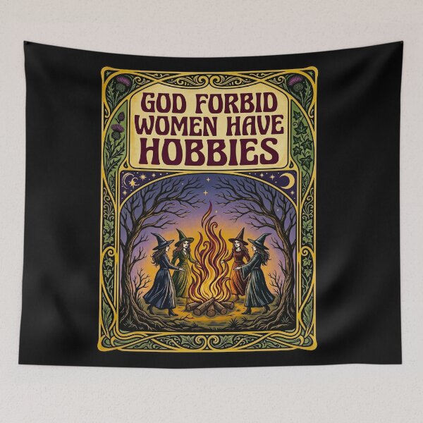 Item preview, God Forbid Women Have Hobbies Funny Witch Coven designed and sold by TeeARTHY.