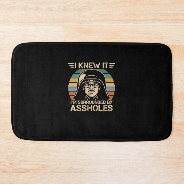 Item preview, I Knew It I'm Surrounded by Assholes Vintage Parody designed and sold by Souck12.