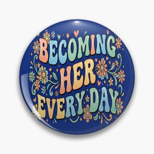 Item preview, Becoming Her Every Day Inspirational Groovy Typography Design designed and sold by Soft Strength Studio.