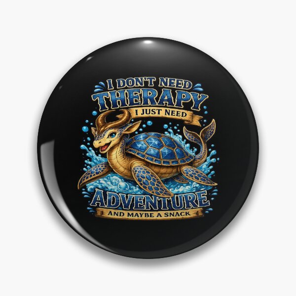 Item preview, Dragon Seaturtle - I Don't Need Therapy, I Just Need Adventure And Maybe A Snack designed and sold by EMBERFLOWARTWORKS.