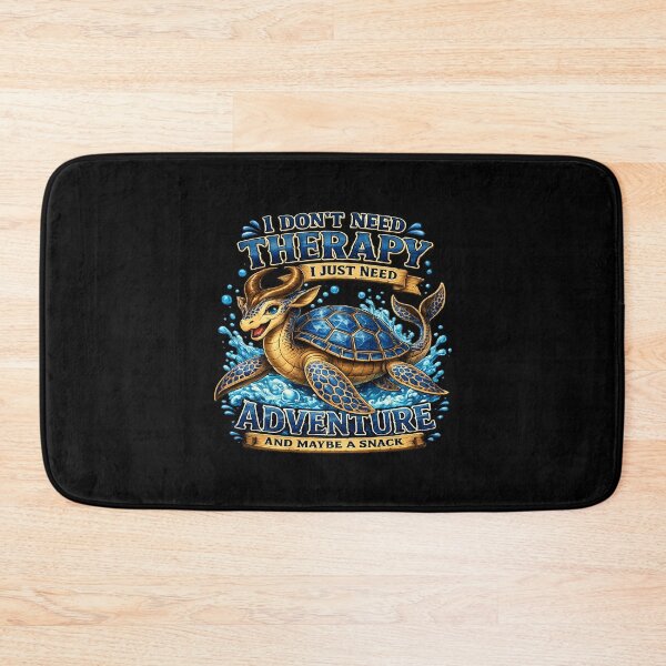 Item preview, Dragon Seaturtle - I Don't Need Therapy, I Just Need Adventure And Maybe A Snack designed and sold by EMBERFLOWARTWORKS.