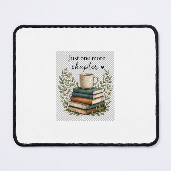 Item preview, Just One More Chapter | Book Lover Design designed and sold by Sara-Ai.