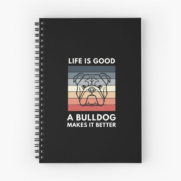 Item preview, Life Is Good A Bulldog Makes It Better Bulldog Owner Dog Lover designed and sold by PopStars1993.
