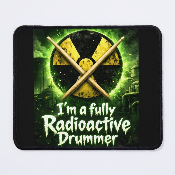 Item preview, Drummers Gifts I'm Fully Radioactive designed and sold by Genius Geek.