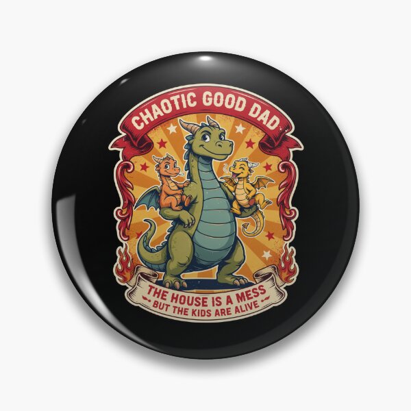 Item preview, Chaotic good dad the house is a mess but the kids are alive designed and sold by Naitsebas.