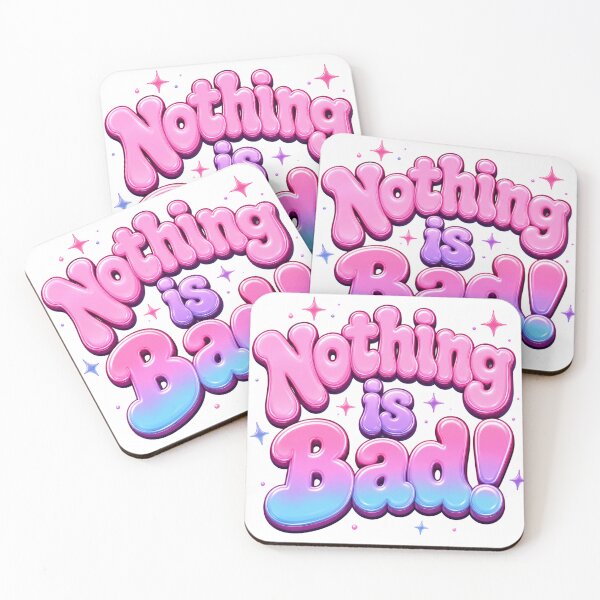 Item preview, Nothing Is Bad Cute Bubble Quote designed and sold by ByTiti.