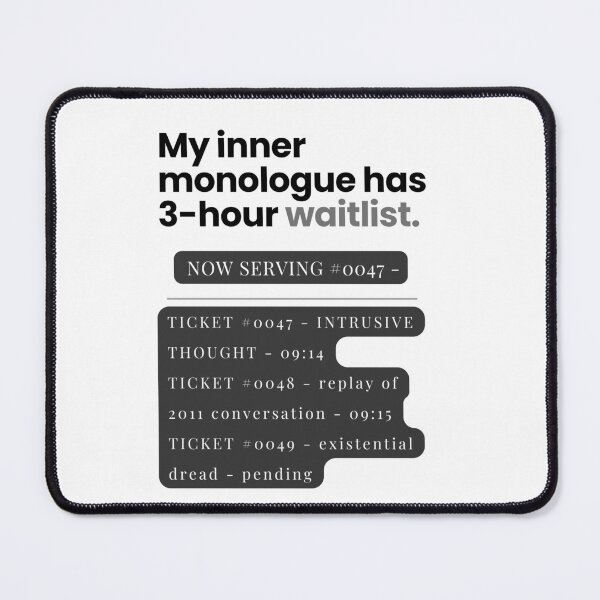 Item preview, My Inner Monologue Has a 3-Hour Waitlist. Funny Overthinking Shirt designed and sold by Odd Serif.