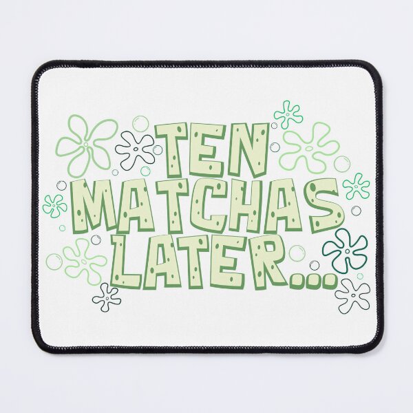 Item preview, ten matchas later designed and sold by StudioAlunsina.