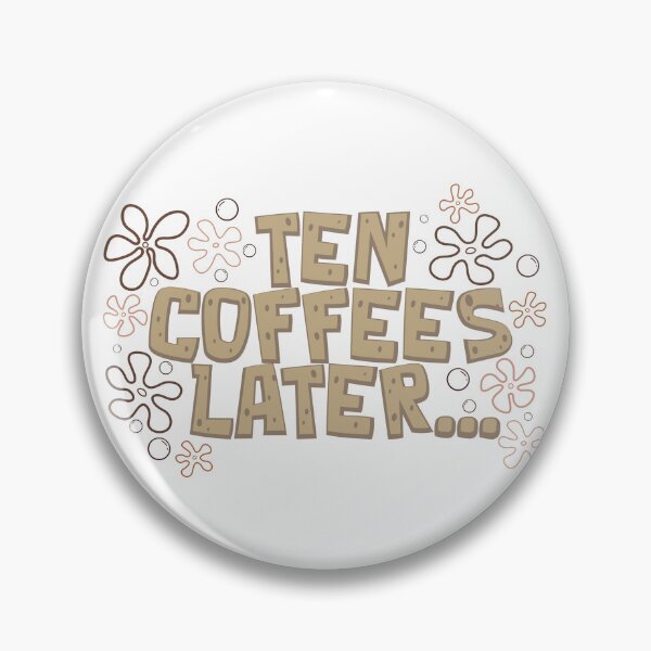 Item preview, ten coffees later designed and sold by  StudioAlunsina.