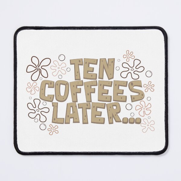 Item preview, ten coffees later designed and sold by  StudioAlunsina.