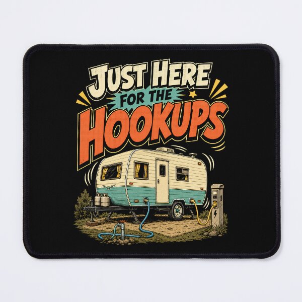 Item preview, Just Here For The Hookups Camper Humor designed and sold by Victor Shadehorn.